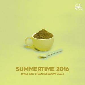 Summertime 2016 - Chill out Music Session, Vol. 2