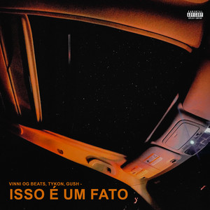 Isso É um Fato (Explicit)