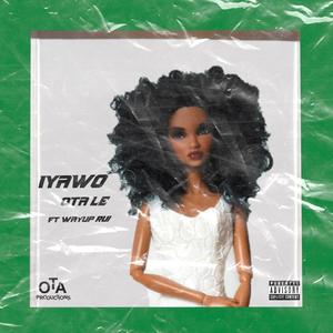 IYAWO(feat. Wayup Rui)
