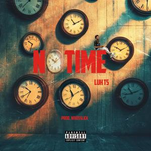 No Time (Explicit)