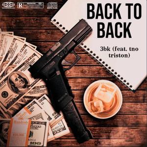 Back 2 Back (feat. tno triston & tno trippie)