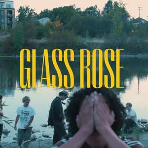 Glass Rose (Explicit)