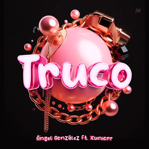 TRUCO (Prostipirugolfo) (Explicit)