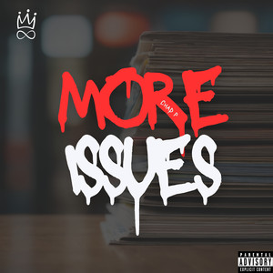 More Issues (Explicit)