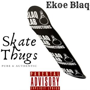 Skate Thugs (Explicit)