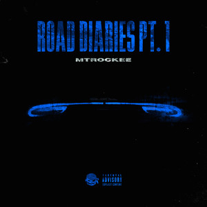 Road Diaries Pt. 1 (Explicit)
