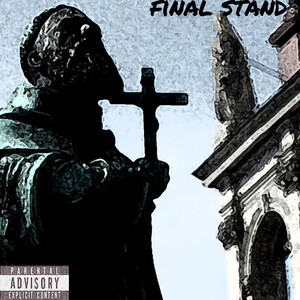 Final Stand (Explicit)