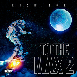 To the Max 2 (Explicit)