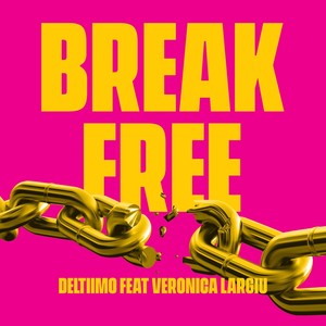 Break Free (feat. Veronica Largiu)