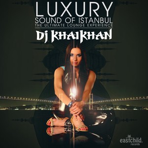 Luxury Sound of Istanbul