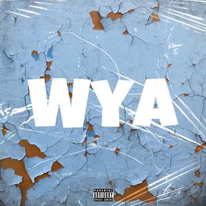 Wya (Explicit)