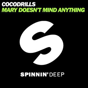 Mary Doesn't Mind Anything (Dennis Demens & Patrick M Remix)