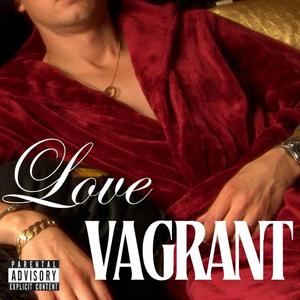 Love Vagrant (Explicit)