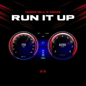 RUN IT UP (feat. Oshae) (Explicit)