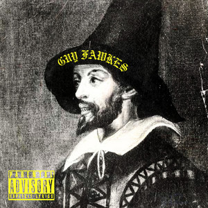 Guy Fawkes (Explicit)