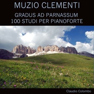 Muzio Clementi: Gradus ad Parnassum, 100 studi per pianoforte