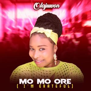 Mo mo ore (I'm Grateful)