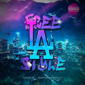 L.A Freestyle (feat. Justin Lawells)