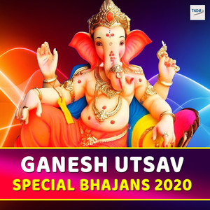 Ganesh Utsav Special Bhajans 2020