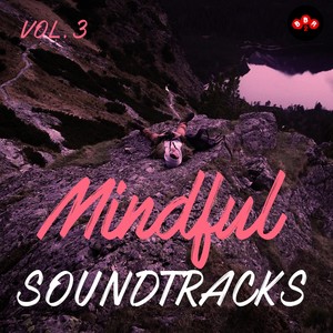 Mindful Soundtracks, Vol.3