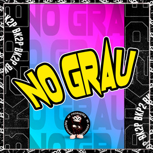 NO GRAU (Explicit)