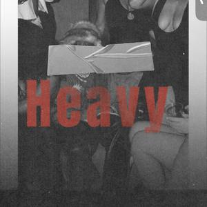 Heavy (Explicit)