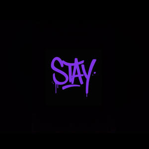 Stay