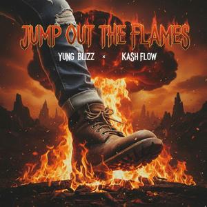 Jump out the Flames (feat. Kash Flow) (Explicit)