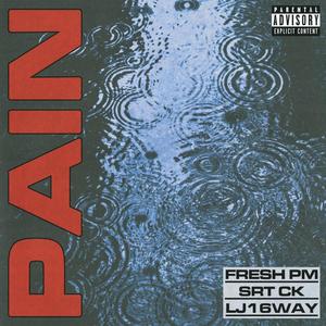 Pain (feat. SRT CK & LJ16WAY) [Explicit]