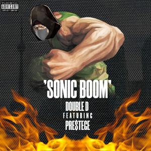Sonic Boom (Pre$tege) (Explicit)