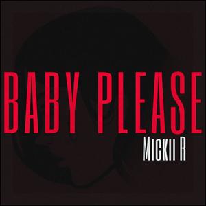 Baby Please (Explicit)