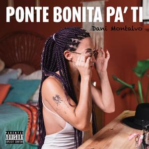Ponte Bonita Pa' Ti