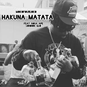 Hakuna Matata (Explicit)