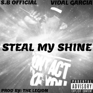 Steal My Shine