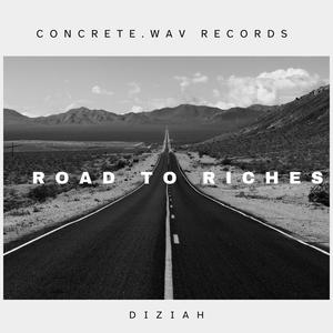 Road To Riches (Explicit)