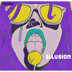 Fantøm - Illusion