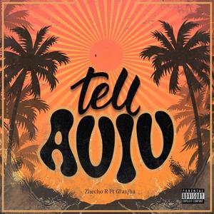 Tell Aviv (feat. Granjha)