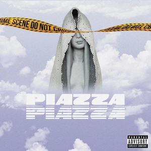 Piazza (Explicit)