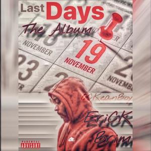 Last Days (The Album) [Explicit]