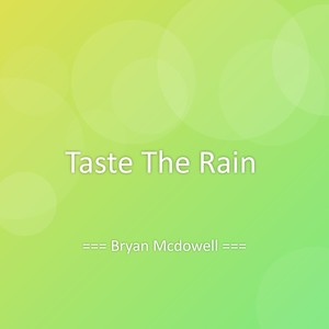 Taste The Rain
