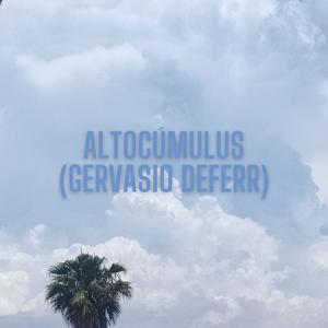 Altocúmulus (GERVASIO DEFERR) [Explicit]