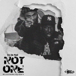 Not One (Explicit)