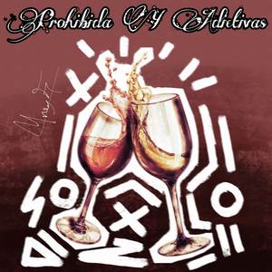 Prohibida y Adictiva (Explicit)