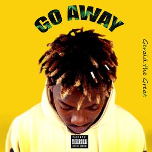 Go away (feat. Oxai) [Explicit]