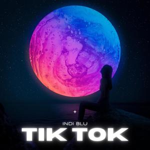 Tik Tok (Explicit)