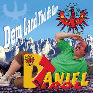 Dem Land Tirol die Treue