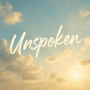 Unspoken