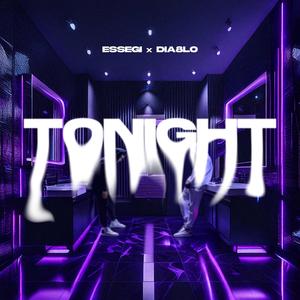 Tonight (feat. Dia8lo & Tya) (Explicit)