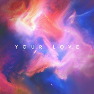 Your Love