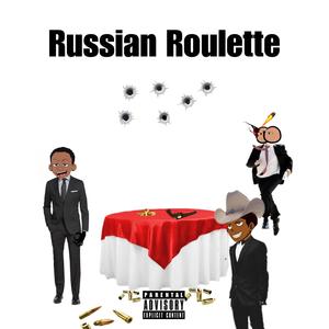 Russian Roulette (feat. Lil Cum Bucket & Tony Balls) (Explicit)
